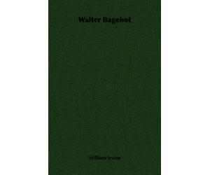 Walter Bagehot