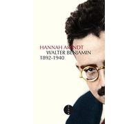 Walter benjamin 1892-1940 - Hannah Arendt - Allia - broché - Essai