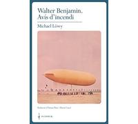 Walter Benjamin. Av°s D'incendi