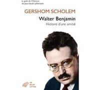 Walter Benjamin Gershom Scholem (Auteur), Roger Errera (Notes), Paul Kessler (Traduction)