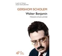Walter Benjamin Histoire d'une amitié - Gershom Scholem - Belles Lettres - broché - Etude
