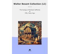 Walter Besant Collection (LI): Eulogy Richard Jefferies Fifty Years