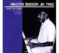 Walter Bishop Jr. - Just in Time