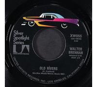 WALTER BRENNAN - old rivers / mama sang a song 45 rpm single