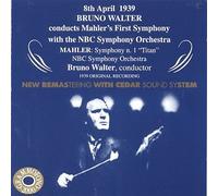 Walter, Bruno - Conducts Mahler 1st Symphony W/The NBC Sym Orch