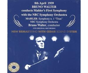 Walter, Bruno - Conducts Mahler 1st Symphony W/The NBC Sym Orch