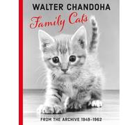 Walter Chandoha: Family Cats From the Archive 1949-1962