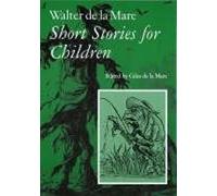 Walter De La Mare, Short Stories For Children