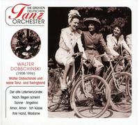 Walter Dobschinski & seine Tanzband - Die grossen deutschen Tanzorchester