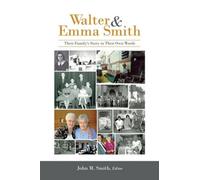 Walter & Emma Smith