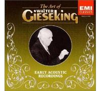 Walter Gieseking - Early Acoustic Recordings [Import]