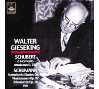 Walter Gieseking Joue Schubert et Schumann