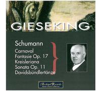 Walter Gieseking - Schumann: Piano Works