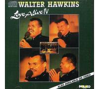 Walter Hawkins - Love Alive 4
