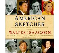 American Sketches Walter Isaacson (Auteur)