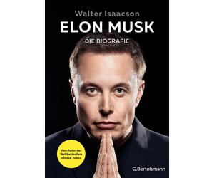 Walter Isaacson Sylvia Biek Elon Musk: Die Biografie - Deutsche Ausgabe (Relié)