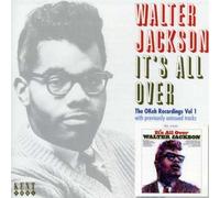 WALTER JACKSON - IT'S ALL OVER: THE OKEH RECORDINGS 1 CD NEUF