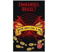 Walter Kurtz Était À Pied