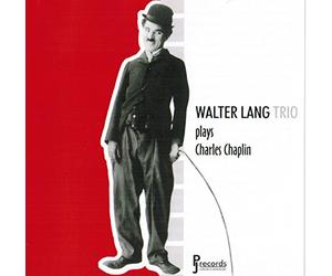 Walter Lang Trio - Plays Charles Chaplin [Import]