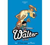 Walter le loup - Tome 3 - L'Anneau magique - José Luis Munuera - Dargaud - cartonné - Bande dessinée
