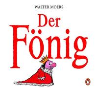 Walter Moers Der Fönig: Ein Moerschen (Poche)