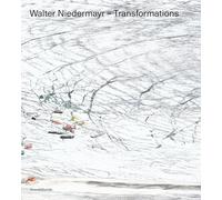 Walter Niedermayr: Transformations