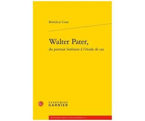 Walter Pater, Du Portrait Littéraire À L'étude De Cas