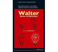 Walter - Retour en résistance