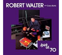 Robert Walter feat. Gary Bartz – Spirit of '70 – Vinyle