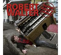 Walter Robert - Super Heavy Organ