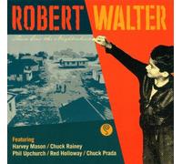 Walter, Robert - There Goes The Neighborhood