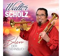 Walter Scholz - Bolero der Sehnsucht