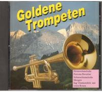 Walter Scholz, Manfred Niczgoda, Viktor Behrens, Roman Sayler, Felice, Charly Tabor - Goldene Trompeten