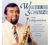 Walter Scholz - Meine ErfoIgsmeIodien