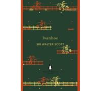 Walter Scott – Ivanhoe – Poche – Penguin English Library