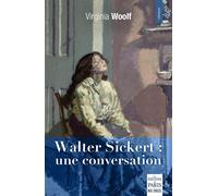 Walter Sickert : une conversation - Virginia Woolf - De Paris Eds Max Chaleil - broché - Essai