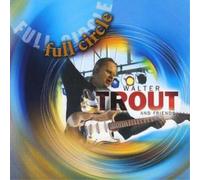 Walter Trout And Friends – Full Circle – CD