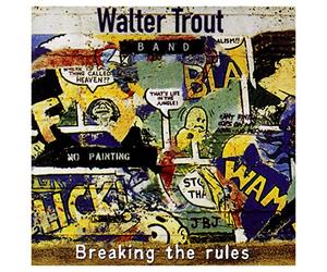 Walter Trout Band - Breakin' the Rules