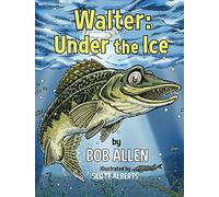 Walter: Under The Ice