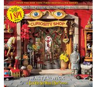 Walter Wick Can You See What I See?: Curiosity Shop (from the Creator of (Relié)