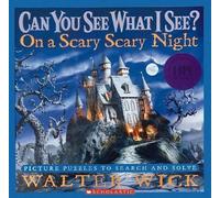 Walter Wick Can You See What I See?: On a Scary Scary Night (Relié)
