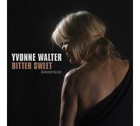 Walter, Yvonne - Bitter Sweet [Import]