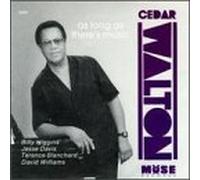 Walton, Cedar - As Long As There's Music