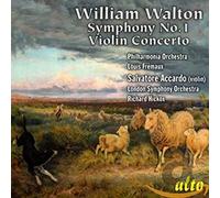 Walton : Symphonie n° 1 - Concerto pour violon. Accardo, Frémaux, Hickox.
