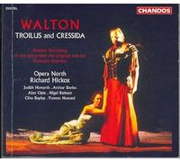 Walton, Howarth – Troilus and Cressida (Version de 1954 avec les révisions 1972–76) – NAXOS