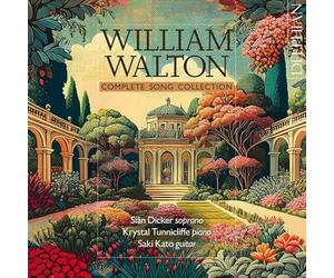 Walton, William : Intégrale des Mélodies