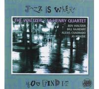 Waltzer,Mc Henry - Jazz Is Where You Find