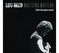 Waltzing Matilda (Love Has Gone Away)