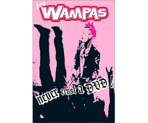 Wampas : Never trust a DVD !