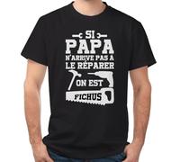 Wanapix | T-Shirt 1 Face Fête des Pères | 100% Coton | Cadeau pour Papa | T-Shirts à Manches Courtes | Convient pour la Machine à Laver | Si Papa n’Arrive Pas à Le réparer, on est fichus | Taille S